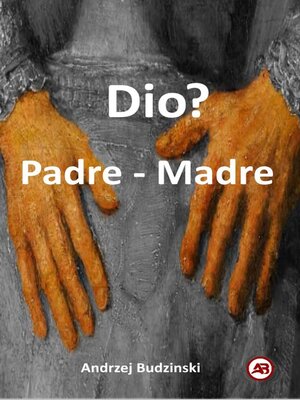 cover image of Dio? Padre--Madre
